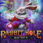 Rabbit Hole Riches