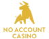 No Account Casino