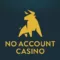 No Account Casino