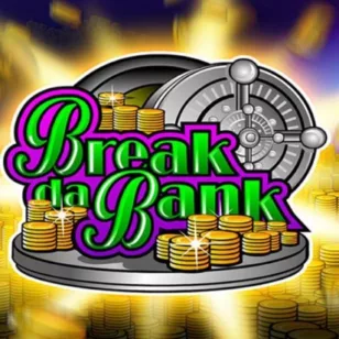 Break da Bank