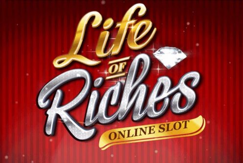 Life of Riches