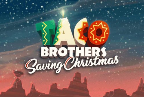 Taco Brothers Saving Christmas